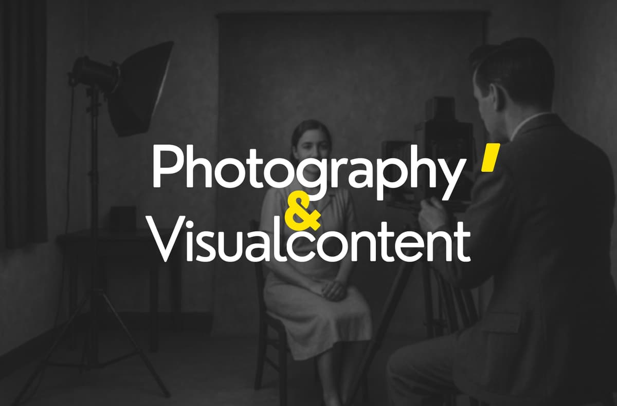 PHOTOGRAPHY & VISUAL CONTENT