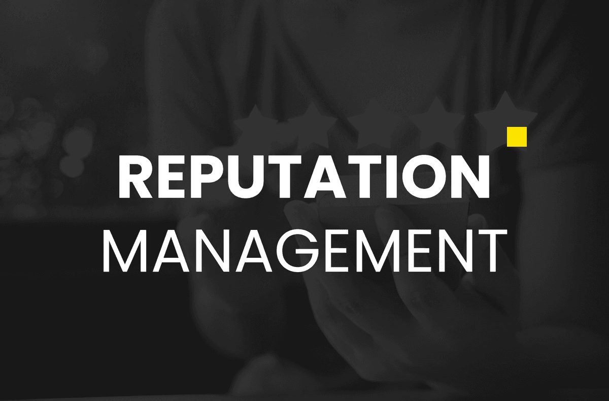 REPUTATION MANAGEMENT